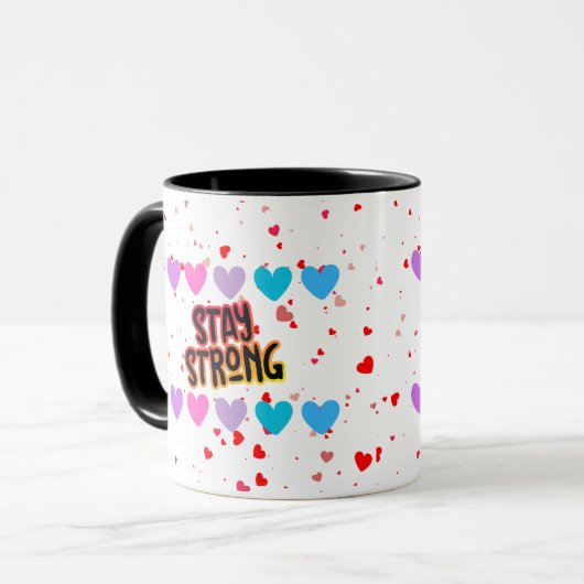 Bleibe Strong Typografy Art Design Tasse (Vorderseite Links)
