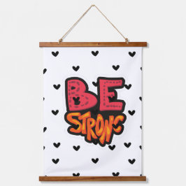 Bleibe Strong Typografy Wandteppich Mit Holzrahmen