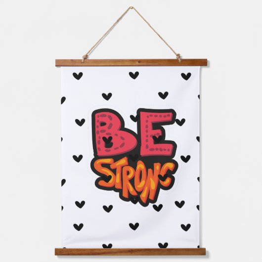 Bleibe Strong Typografy Wandteppich Mit Holzrahmen (Vorderseite)