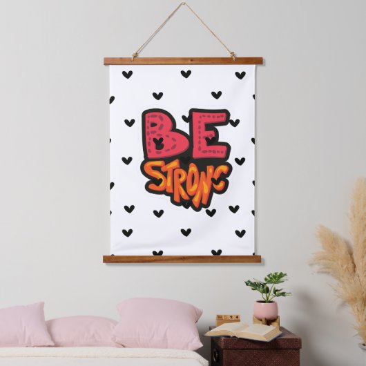 Bleibe Strong Typografy Wandteppich Mit Holzrahmen (Schlafzimmer)