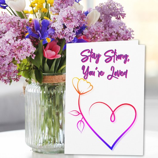 Bleibe Strong You're Loved Minimalistisch Get Well Karte