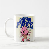 Bleibe Sucka Free Kaffeetasse (Links)