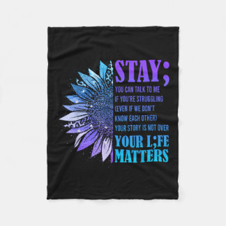 Bleibe Suizidprävention Bewusstsein Positives Moti Fleecedecke