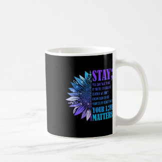 Bleibe Suizidprävention Bewusstsein Positives Moti Kaffeetasse