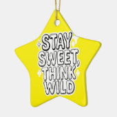 "Bleibe Sweet, Think Wild" - Playful Positivity De Keramik Ornament (Links)