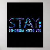 Bleibe Tomorrow braucht Suizidprävention Awarene Poster (Vorne)