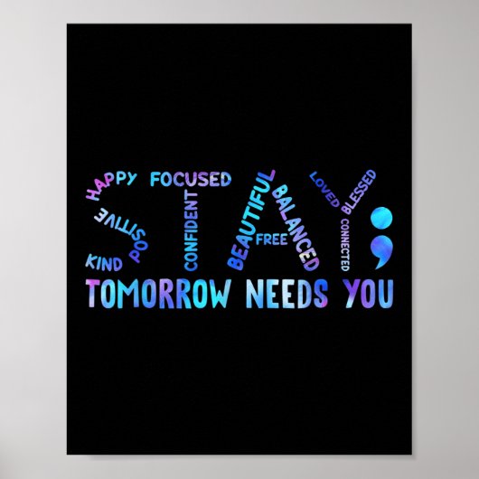 Bleibe Tomorrow braucht Suizidprävention Awarene Poster (Vorne)