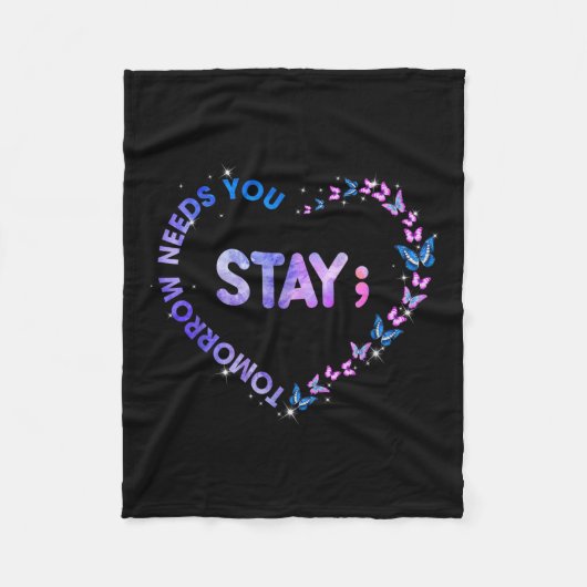 Bleibe Tomorrow Needs You Semicolon Heart Suicide Fleecedecke (Vorderseite)