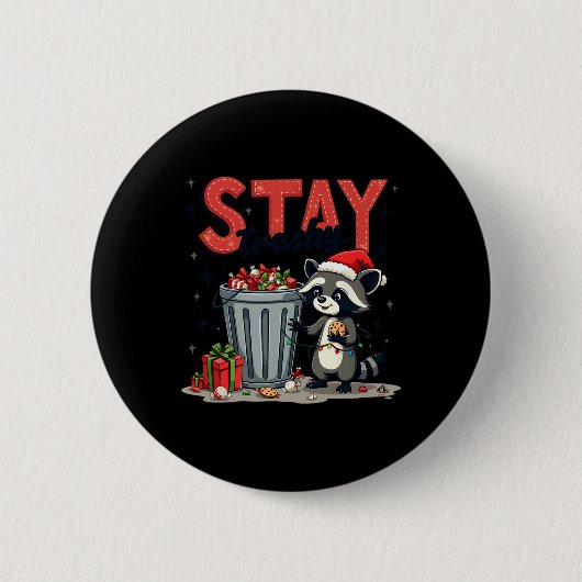 Bleibe Trashy Funny Racoon Meme Merry Christmas An Button (Vorderseite)
