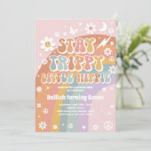 Bleibe Trippy Little Hippie Groovy Rainbow Birthda Einladung (Stehend Vorderseite)
