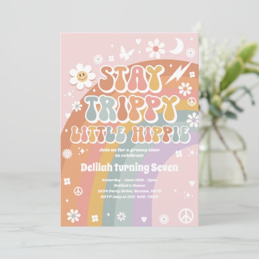 Bleibe Trippy Little Hippie Groovy Rainbow Birthda Einladung (Stehend Vorderseite)