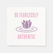 Bleibe True, Bleibe Fett: Furchtlos authentisch" Serviette (Vorderseite)