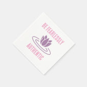 Bleibe True, Bleibe Fett: Furchtlos authentisch" Serviette (Ecke)