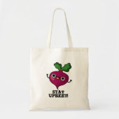 Bleibe Upbeet Funny Veggie Beet Pun Tragetasche (Vorne)
