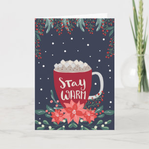 Bleibe Warm Poinsettia Floral Mistletoe Feiertagskarte