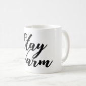 Bleibe warme Worte Typografie Kaffeetasse (VorderseiteRechts)