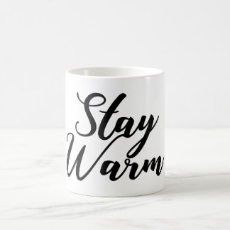 Bleibe warme Worte Typografie Kaffeetasse