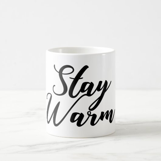 Bleibe warme Worte Typografie Kaffeetasse (Mittel)