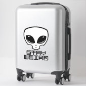 Bleibe Weird Alien Head Aufkleber (Koffer)