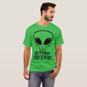 Bleibe Weird Alien Head T-Shirt (Vorne ganz)