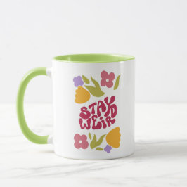 Bleibe Weird Floral Tasse