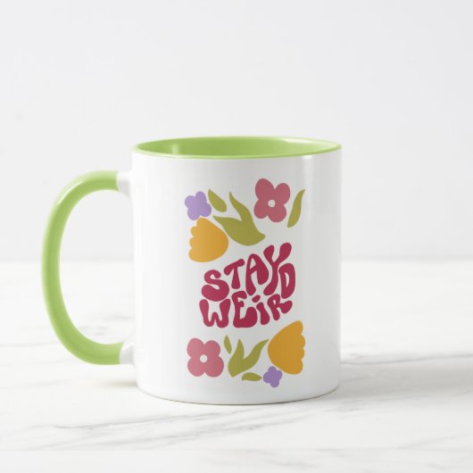 Bleibe Weird Floral Tasse (Links)