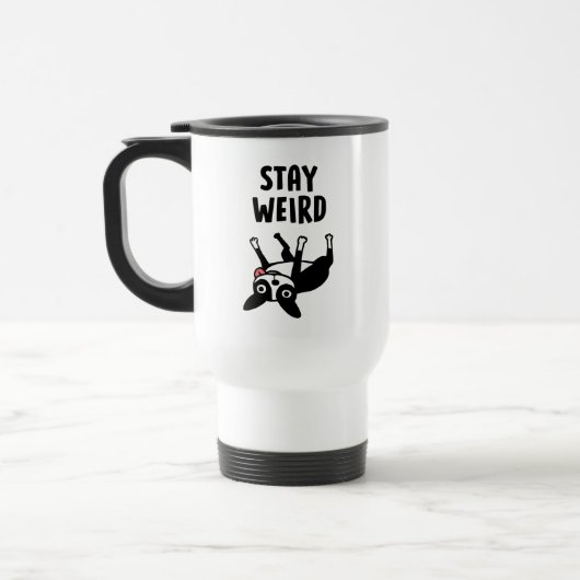Bleibe Weird Funny Boston Terrier Dog Reisebecher (Links)