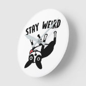 Bleibe Weird Funny Boston Terrier Dog Runde Wanduhr (Winkel)