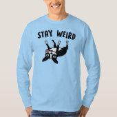 Bleibe Weird Funny Boston Terrier T - Shirt (Vorderseite)