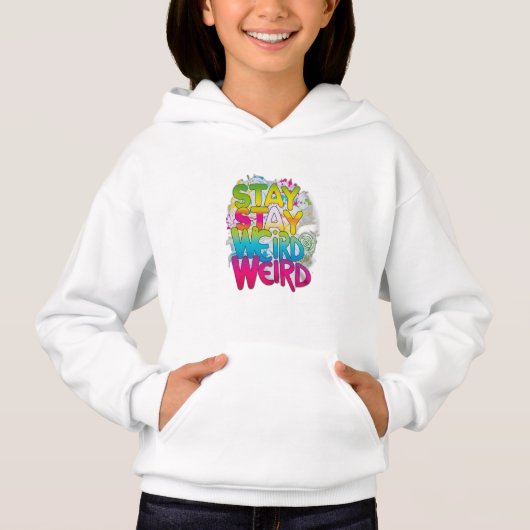 Bleibe Weird Hoodie (Vorderseite)