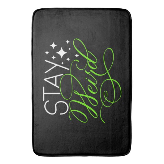 Bleibe Weird Introvert, Geek, Nerd Badematte (Vorderseite Vertikal)