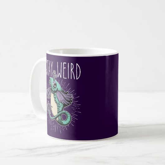 Bleibe Weird Kaffeetasse (Vorderseite Links)