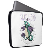 Bleibe Weird Laptopschutzhülle (Vorne Rechts)
