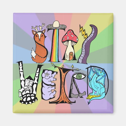 Bleibe Weird Magnet (Vorne)