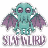 Bleibe Weird Niedlich Cthulhu Monster Aufkleber (Vorderseite)