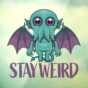 Bleibe Weird Niedlich Cthulhu Monster Fensteraufkleber