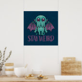 Bleibe Weird Niedlich Cthulhu Monster Poster (Küche)