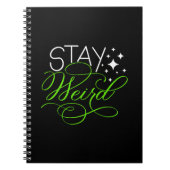 Bleibe Weird Notizblock (Vorderseite)