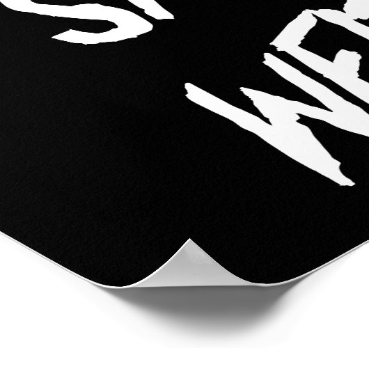 Bleibe Weird Poster (Ecke)