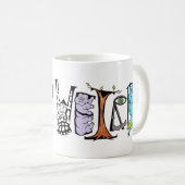 Bleibe Weird-Tasse Kaffeetasse (VorderseiteRechts)