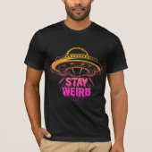 "Bleibe Weird" UFO T-Shirt (Vorderseite)