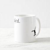 Bleibe Weiß - Spaß und einzigartig Kaffeetasse (VorderseiteRechts)