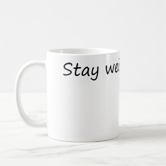 Bleibe Weiß - Spaß und einzigartig Kaffeetasse (Links)