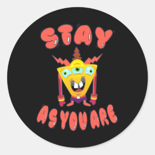 Bleibe, wie du bist runder aufkleber