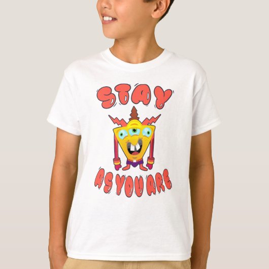 Bleibe, wie du bist T-Shirt (Vorderseite)