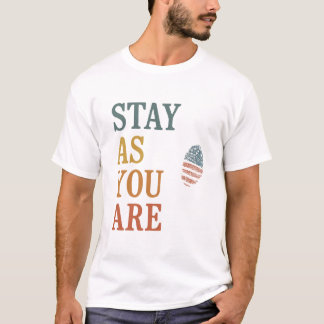 Bleibe, wie Sie sind - fett Vintages Angebotsdesig T-Shirt