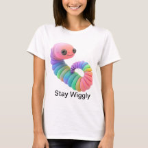 Bleibe Wiggly - Rainbow Worm Niedlich Women's T - 