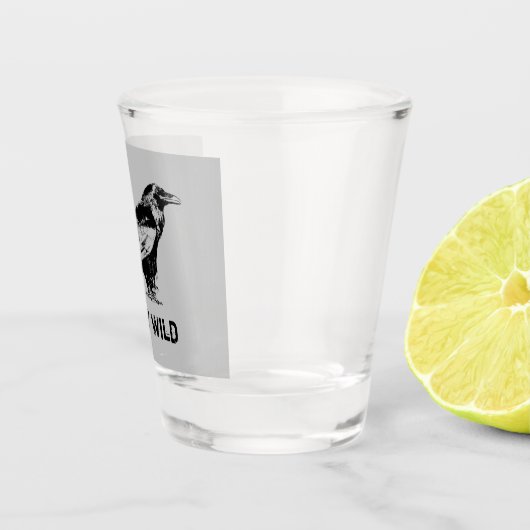 Bleibe Wild Advanture Schnapsglas (Rechts)