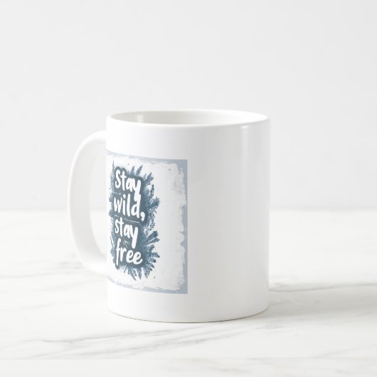 Bleibe Wild Bleibe Free Kaffeetasse (Vorderseite Links)