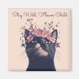 Bleibe Wild, Blume Child Cat Floral Boho Magnet